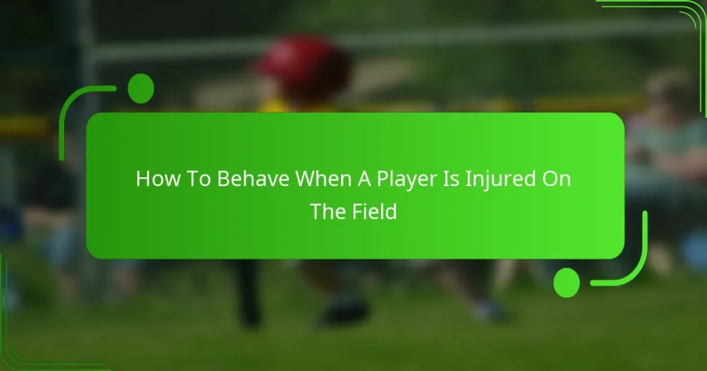 How To Behave When A Player Is Injured On The Field
