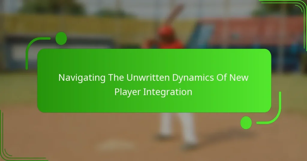 Navigating The Unwritten Dynamics Of New Player Integration
