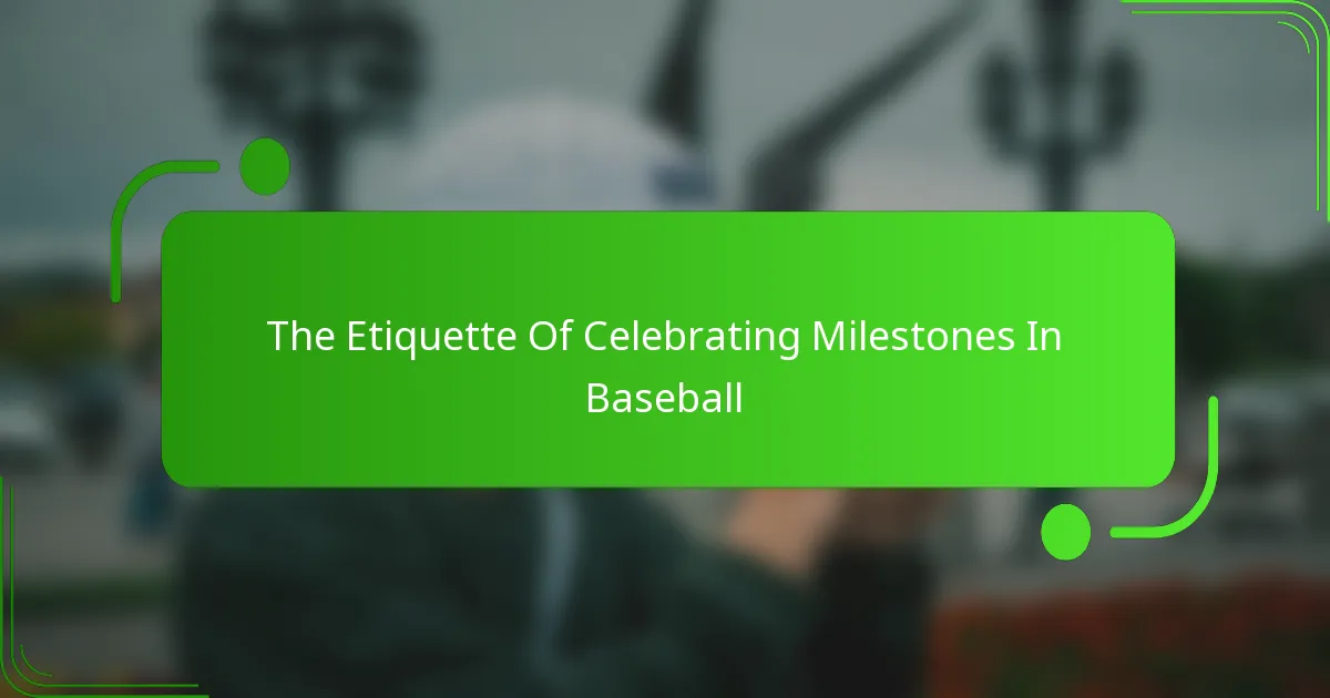 The Etiquette Of Celebrating Milestones In Baseball