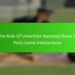 The Role Of Unwritten Baseball Rules In Post-Game Interactions