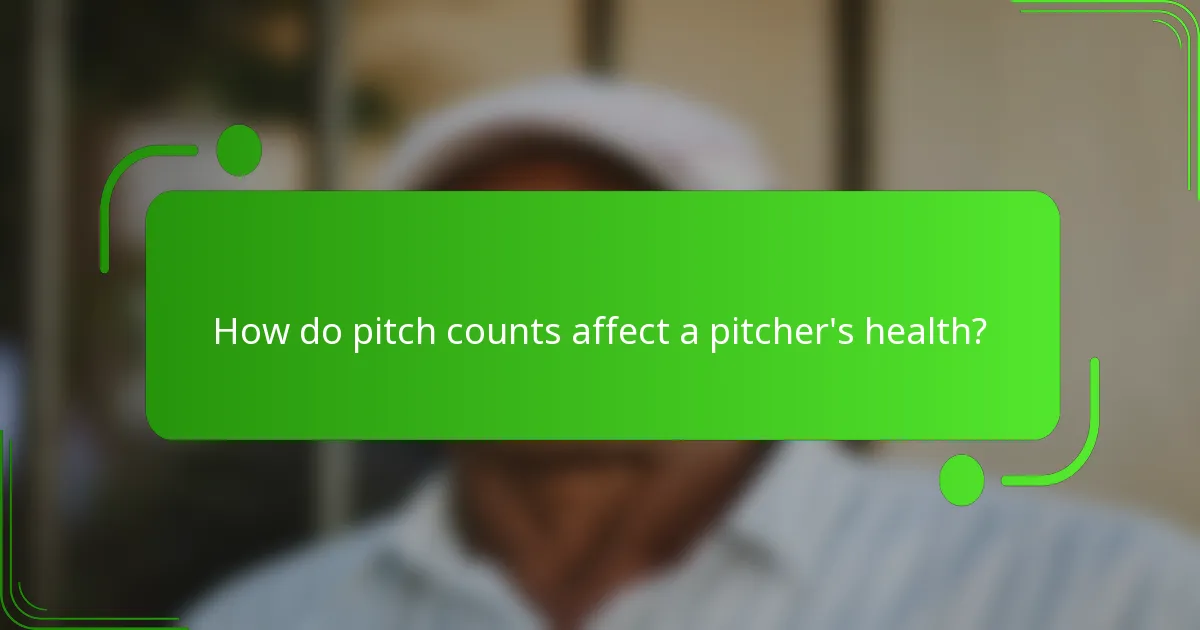How do pitch counts affect a pitcher's health?
